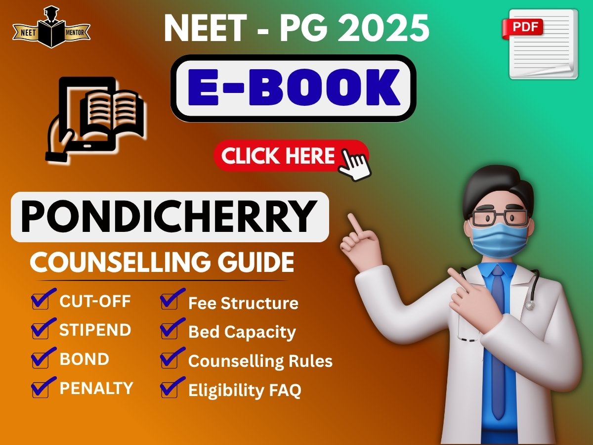 NEET PG 2025 PONDICHERRY State All IN ONE Counselling Guidance E-Book