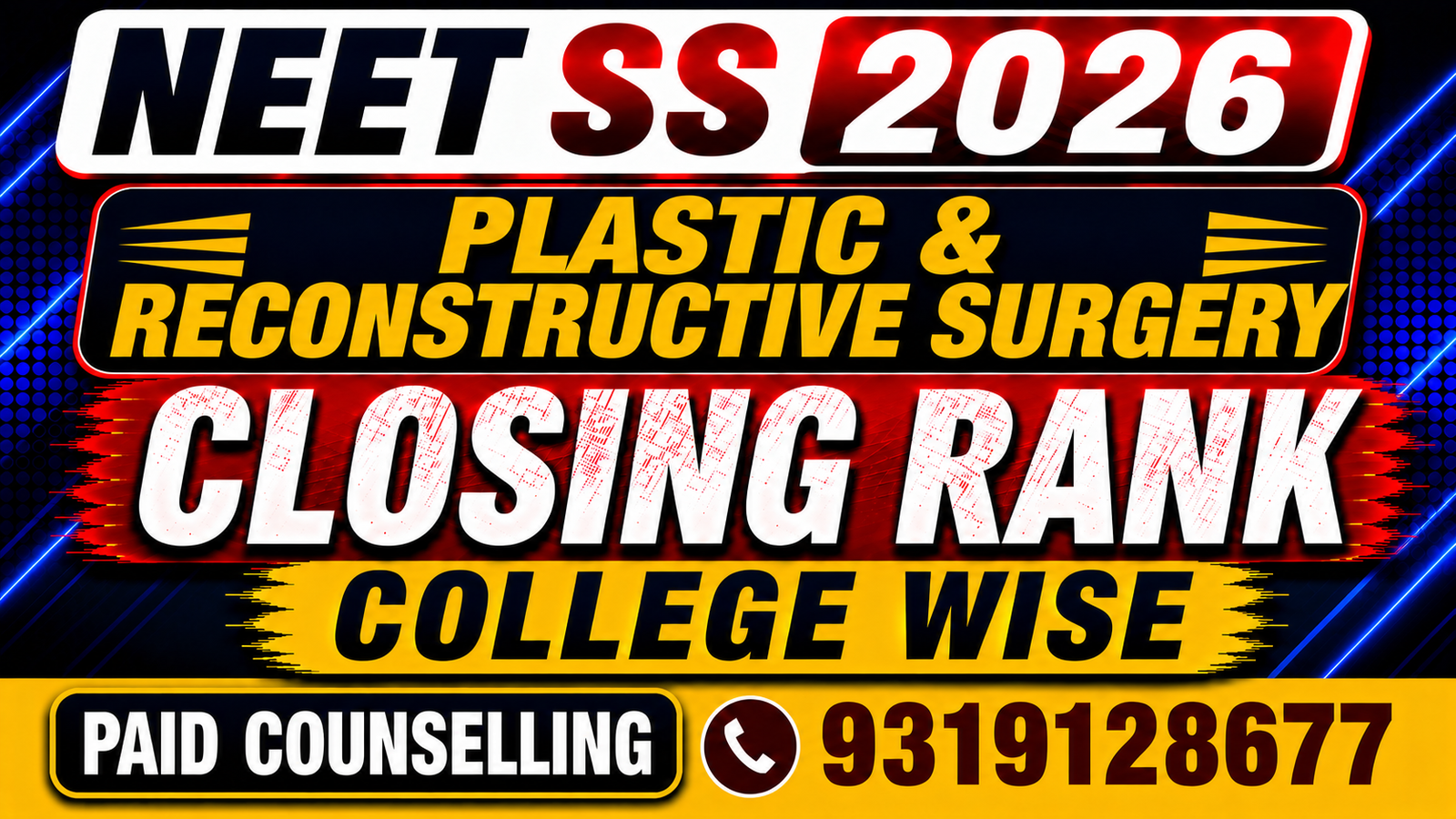 NEET SS 2026 Plastic & Reconstructive Surgery Government & Private Medical Colleges Closing Rank – College-Wise