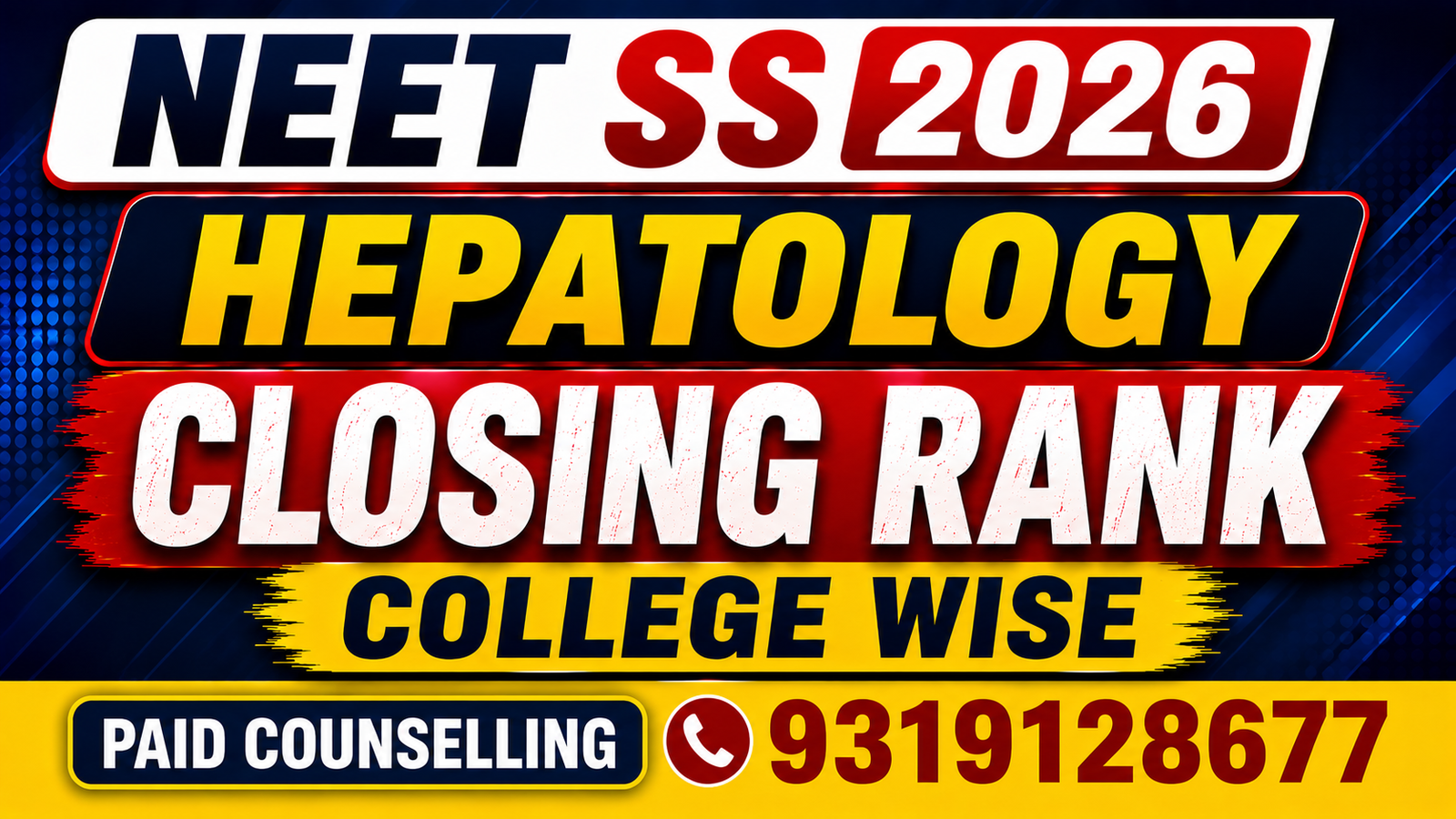 NEET SS 2026  Hepatology Government, Private & DrNB Medical Colleges Closing Rank – College-Wise