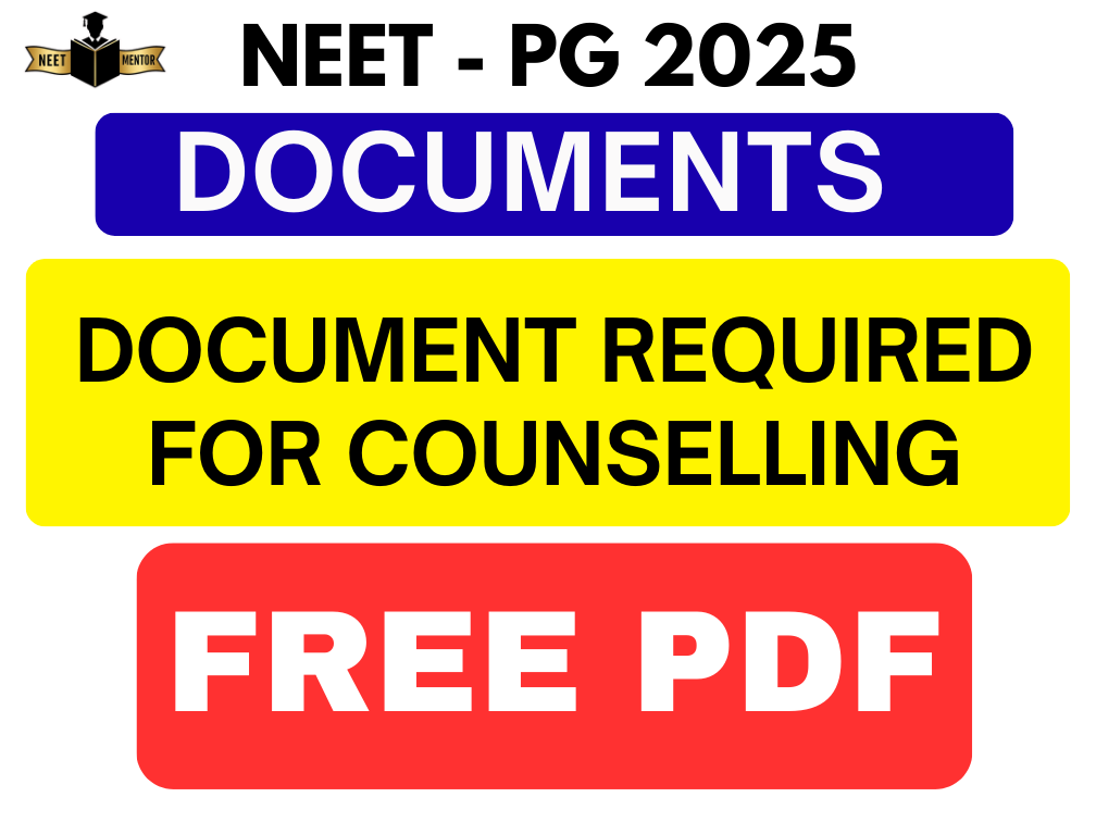 NEET PG 2025 REQUIRED DOCUMENTS LIST