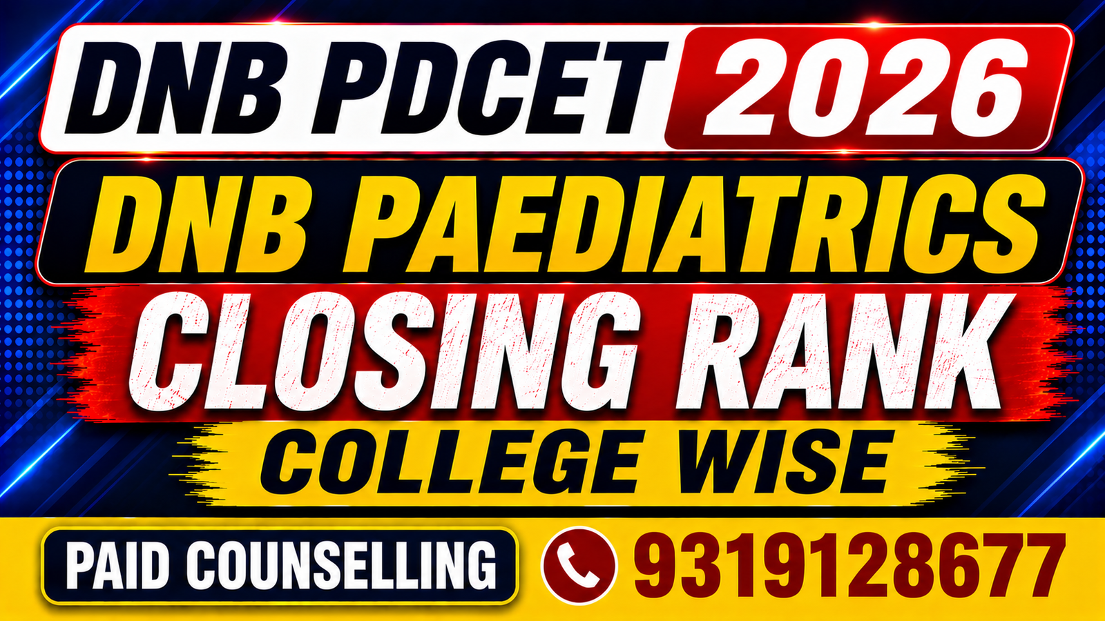 DNB PDCET 2026 DNB PAEDIATRICS Government & Private Medical Colleges Closing Rank – College-Wise