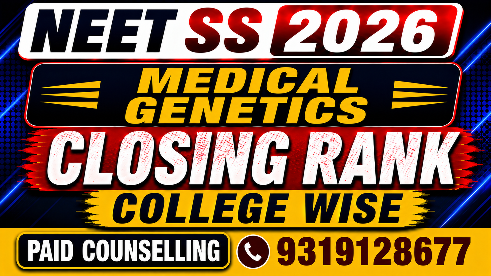 NEET SS 2026 Medical Genetics Government & Private Medical Colleges Closing Rank – College-Wise