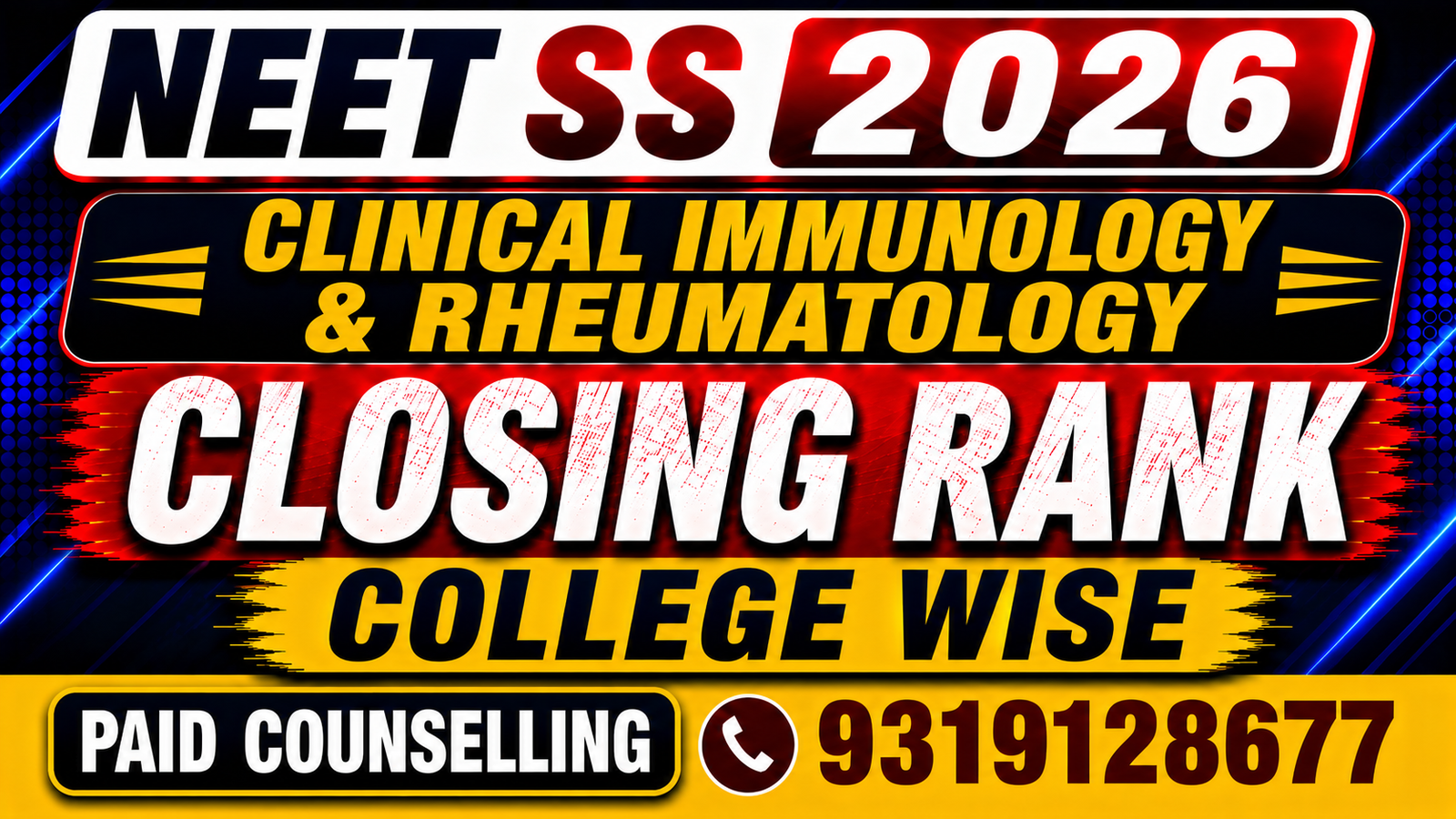 NEET SS 2026 Clinical Immunology & Rheumatology Government & Private Medical Colleges Closing Rank – College-Wise
