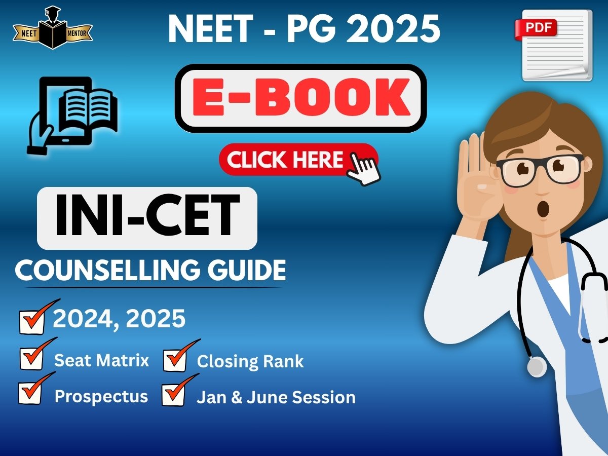 INI-CET 2025 Counseling Guidance E-Book