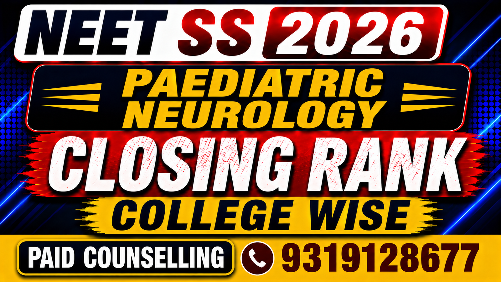 NEET SS 2026 Paediatric Neurology Government & Private Medical Colleges Closing Rank – College-Wise