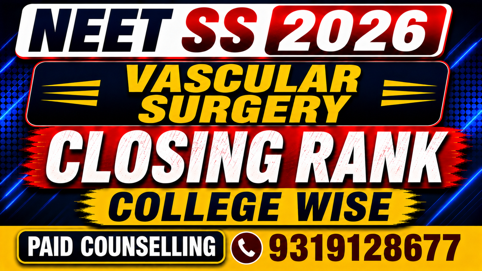 NEET SS 2026 Vascular Surgery Government & Private Medical Colleges Closing Rank – College-Wise