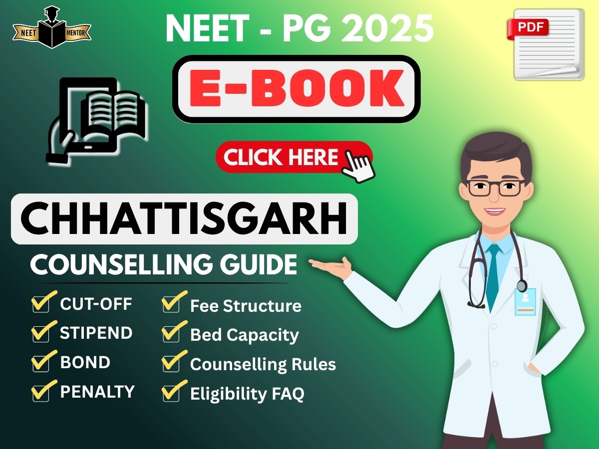 NEET PG 2025 CHHATTISGARH State All IN ONE Counselling Guidance E-Book